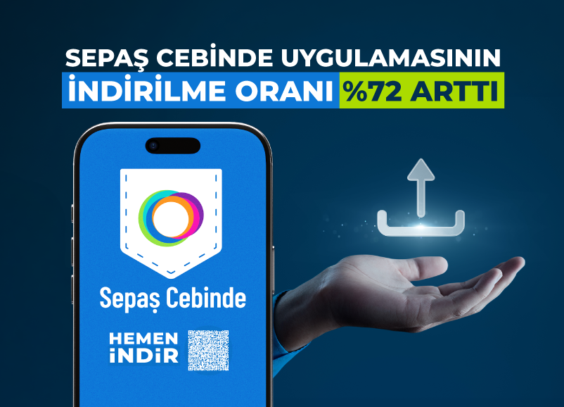 Sepaş Cebinde Uygulamasının İndirilme Oranı Yüzde 72 Arttı